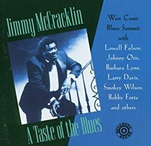 A Taste of the Blues - CD Audio di Jimmy McCracklin