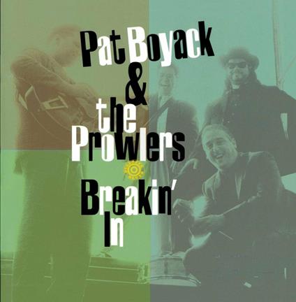 Breakin'in - CD Audio di Pat Boyack