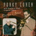 Rhythm & Bones - CD Audio di Porky Cohen
