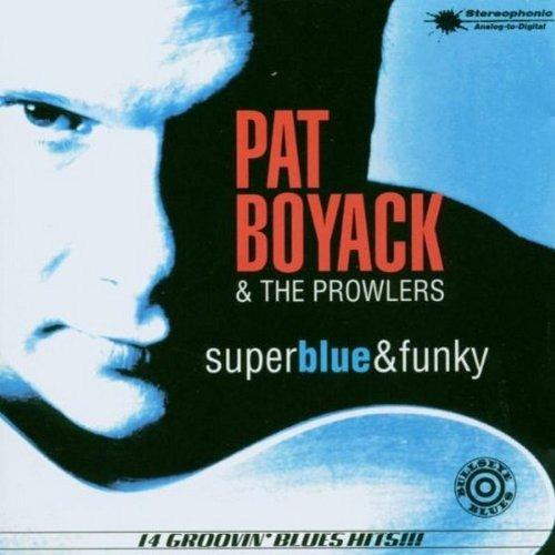 Super Blue & Funky - CD Audio di Pat Boyack