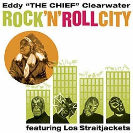 Rock'n Roll City - CD Audio di Eddy Clearwater
