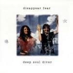 Deep Soul Diver - CD Audio di Disappear Fear