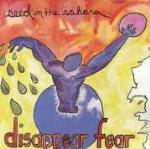 Seed in the Sahara - CD Audio di Disappear Fear
