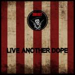 Live Another Dope - CD Audio di 2Hurt