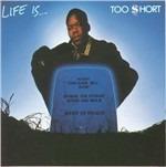 Life Is Too Short - CD Audio di Too Short