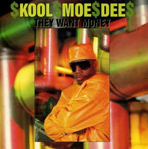 They Want Money - Vinile LP di Kool Moe Dee