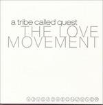 Love Movement - CD Audio di A Tribe Called Quest