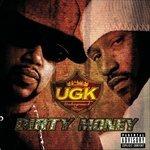 Dirty Money - CD Audio di UGK