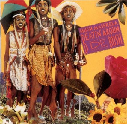 Beatin' Aroun De Bush - CD Audio di Hugh Masekela