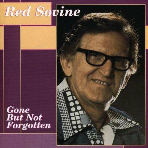 Gone But Not Forgotten - CD Audio di Red Sovine