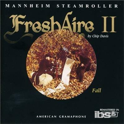 Fresh Aire 2 - CD Audio di Mannheim Steamroller