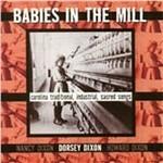 Babies in the Mill - CD Audio di Dorsey Dixon