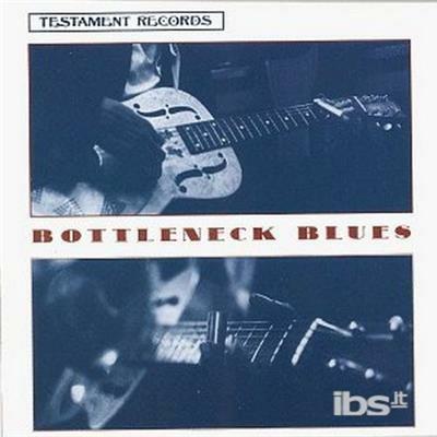 Bottleneck Blues - CD Audio