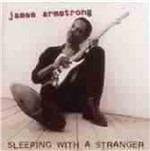 Sleeping with a Stranger - CD Audio di James Armstrong