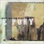 Blue Pony - CD Audio di Julie Miller