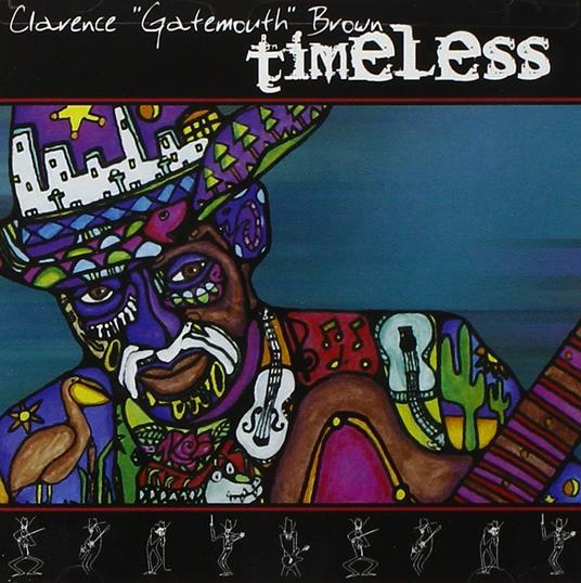 Timeless - CD Audio di Clarence Gatemouth Brown