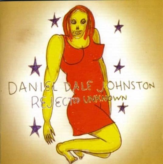 Rejected Unknown - Vinile LP di Daniel Johnston