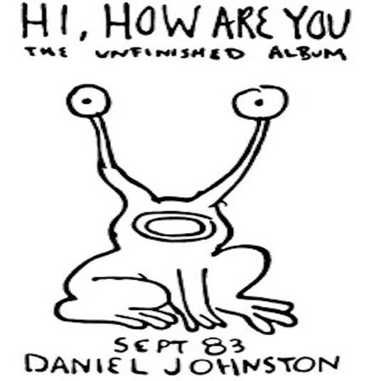 Hi How Are You - Vinile LP di Daniel Johnston