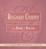 From Bing to Billie - CD Audio di Rosemary Clooney
