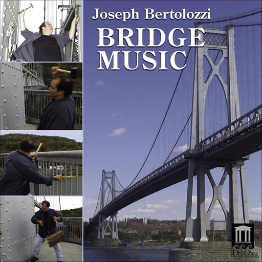 Joseph Bertolozzi - Bridge Music - CD Audio