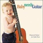 Baby Needs Guitar - CD Audio