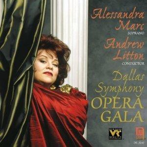 Opera Gala - CD Audio di Alessandra Marc
