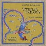 Persian Trilogy - CD Audio di London Symphony Orchestra,JoAnn Falletta,Behzad Ranjbaran