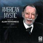 American Mystic. Preghiera di San Gregorio, Rubaiyat, 4 Bagatelles - CD Audio di Alan Hovhaness,Gerard Schwarz