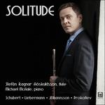 Solitude - CD Audio di Sergej Prokofiev,Franz Schubert,Lowell Liebermann,Magnus Johansson,Michael McHale