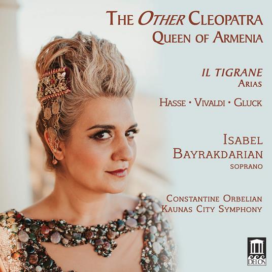 Other Cleopatra - CD Audio di Isabel Bayrakdarian