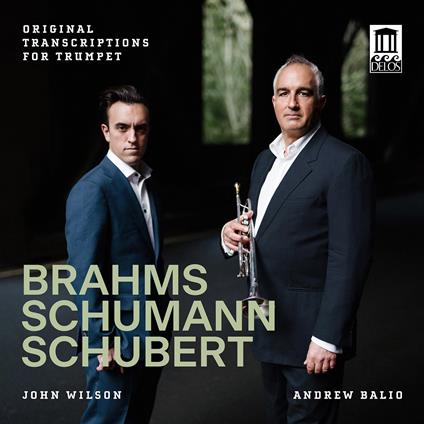 Original Transcriptions For Trumpet - CD Audio di Johannes Brahms,Franz Schubert,Robert Schumann