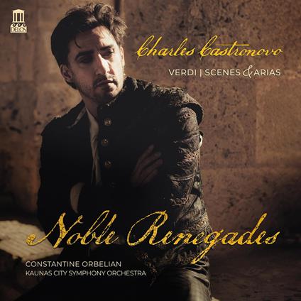 Noble Renegades (LP Version) - Vinile LP di Giuseppe Verdi,Charles Castronovo