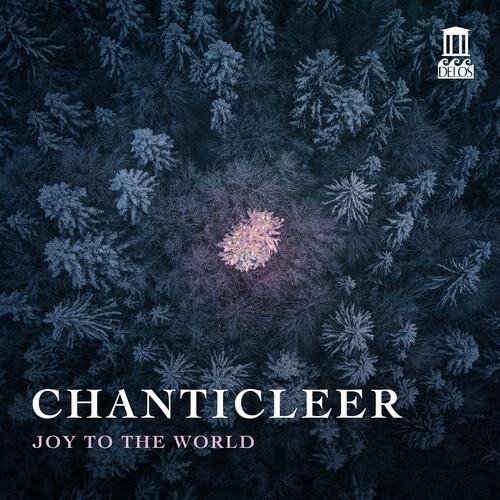 Joy To The World - CD Audio di Chanticleer