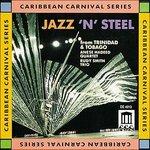 Jazz 'n' Steel from Trinidad and Tobago - CD Audio