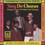 Sing De Chorus - Calypso from Trinidad and Tobago - CD Audio