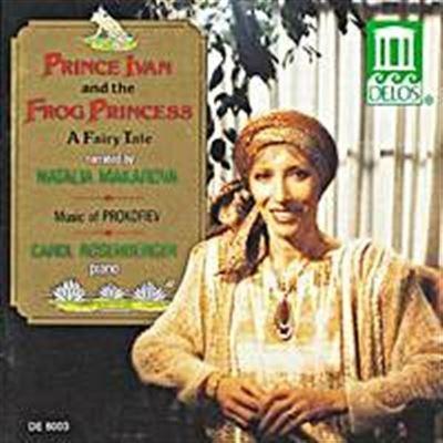 Prince Ivan and the Frog Princess - Music for Children Op.65 (Estratti) - CD Audio di Sergei Prokofiev,Carol Rosenberger