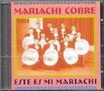 Este Es Mi Mariachi - CD Audio di Mariachi Cobre