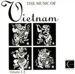 Music of Vietnam Volume 1.2