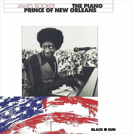 The Piano Prince Of New Orleans - Vinile LP di James Booker
