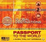 Global Destination: Passport To The World (2 CD)