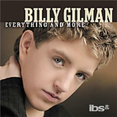 Everything and More - CD Audio di Billy Gilman
