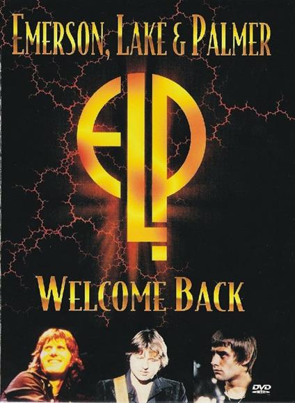 Emerson, Lake & Palmer. Welcome Back (DVD) - DVD di Emerson Lake & Palmer