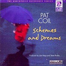 Schemes and Dreams - CD Audio di Pat Coil