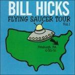 Flying Saucer Tour vol.1 - CD Audio di Bill Hicks