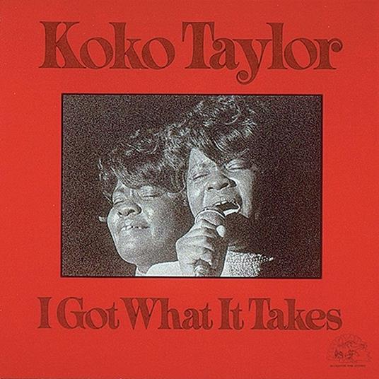 I Got What Takes (Ltd. Translucent Red Vinyl) - Vinile LP di Koko Taylor