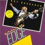 Dancing on the Edge - CD Audio di Roy Buchanan