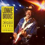 Live from Chicago - CD Audio di Lonnie Brooks