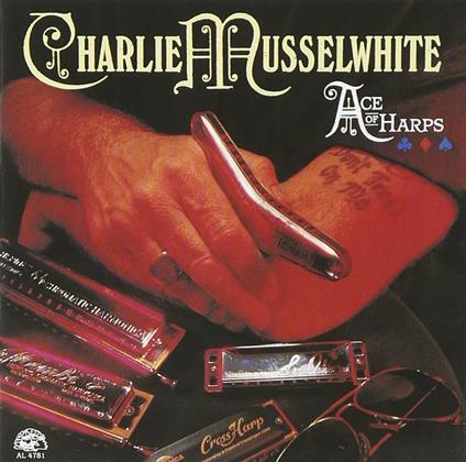 Ace of Harp - CD Audio di Charlie Musselwhite