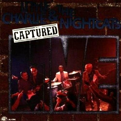 Captured Live - CD Audio di Little Charlie & the Nightcats