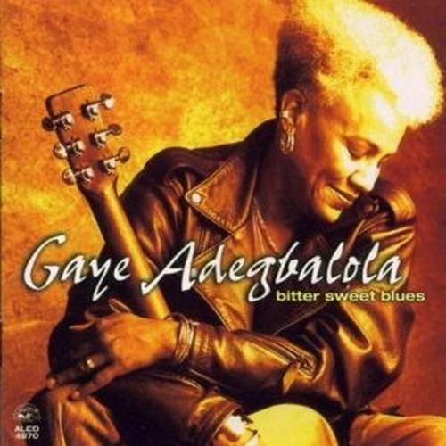 Bitter Sweet Blues - CD Audio di Gaye Adegbalola